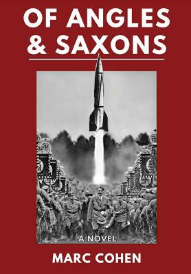 Of Angles & Saxons by Marc Cohen