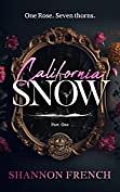 California Snow by Shannon French