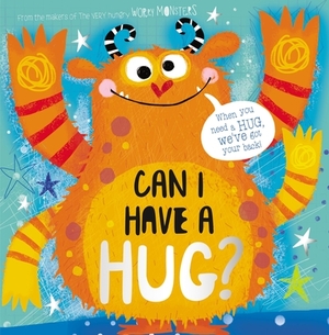 Can I Have a Hug? by Rosie Greening, Make Believe Ideas Ltd