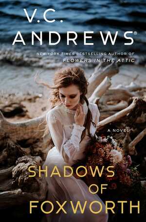 Shadows of Foxworth by Andrew Neiderman, V.C. Andrews