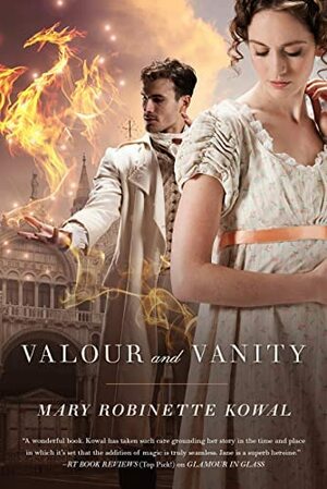 Valour and Vanity by Mary Robinette Kowal