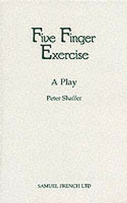 Five Finger Exercise - A Play by Peter Shaffer