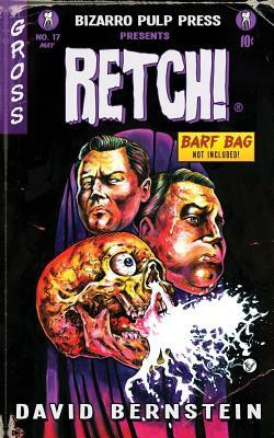 Retch by David Bernstein
