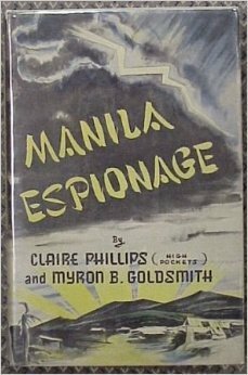 Manila Espionage by Claire Phillips