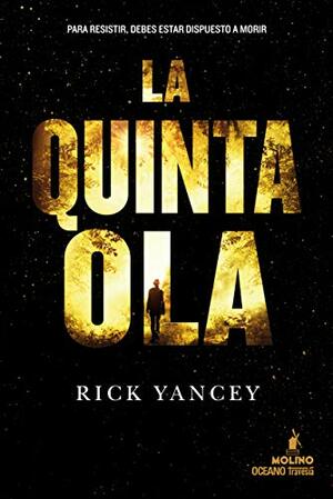 La quinta ola by Rick Yancey