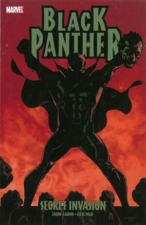 Black Panther: Secret Invasion by Jason Aaron