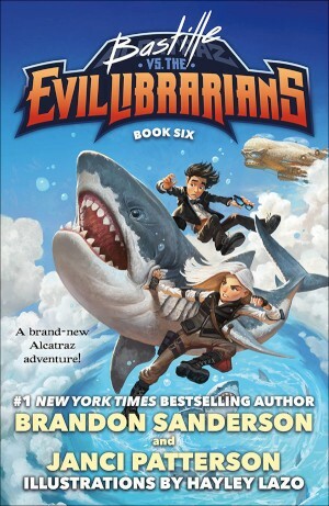 Bastille vs. the Evil Librarians: The Worldspire by Brandon Sanderson, Janci Patterson