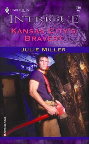 Kansas City's Bravest by Julie Miller