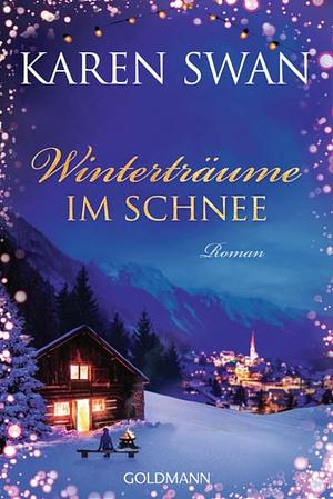 Winterträume im Schnee by Karen Swan