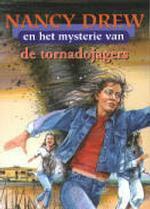 Nancy Drew en het mysterie van de tornadojagers by Carolyn Keene