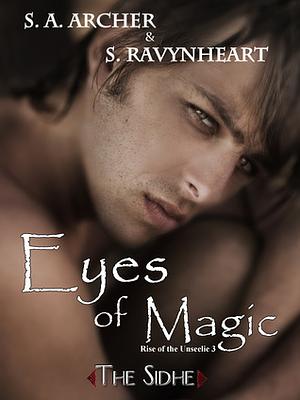 Eyes of Magic by S.A. Archer