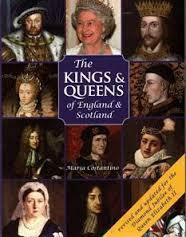 The Kings and Queens of England and Scotland by Maria Costantino