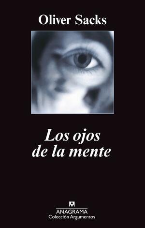 Los ojos de la mente by Oliver Sacks