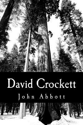 David Crockett by John S.C. Abbott