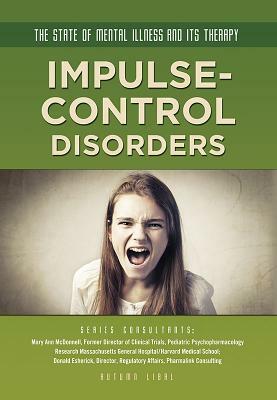 Impulse-Control Disorders by Autumn Libal