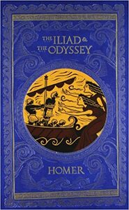 The Iliad & The Odyssey by Homer