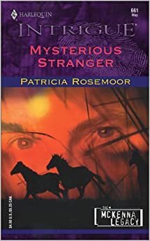 Mysterious Stranger by Patricia Rosemoor