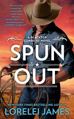 Spun Out by Lorelei James