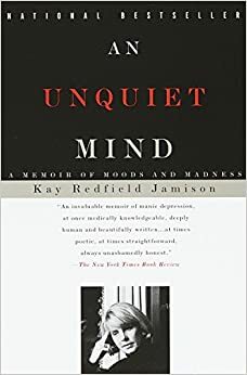 Levoton mieli: maanis-depressiivisen psykologin muistelmat by Kay Redfield Jamison