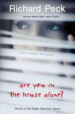 Are You in the House Alone? by Richard Peck