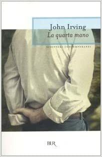 La quarta mano by John Irving