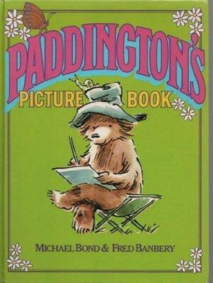 Paddington's Picture Book by Michael Bond
