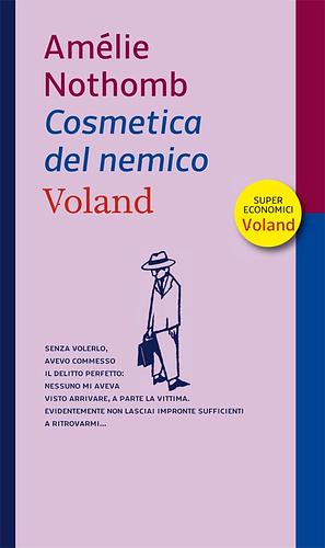 Cosmetica del nemico by Amélie Nothomb