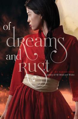 Of Dreams and Rust by Sarah Fine