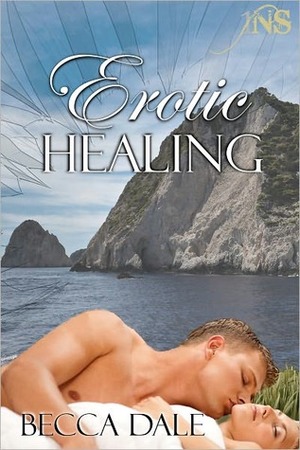 Erotic Healing by Becca Dale