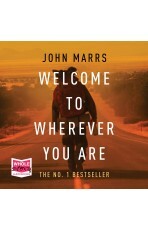 Welcome To Wherever You Are by John Marrs