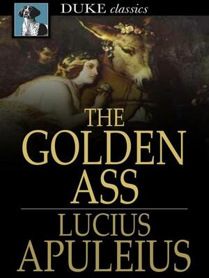 The Golden Ass by Apuleius