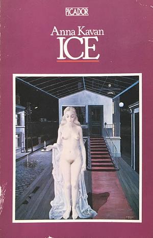 Ice by Anna Kavan