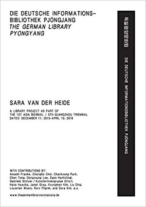 Sara Van Der Heide: The German Library Pyongyang by Peter Galassi