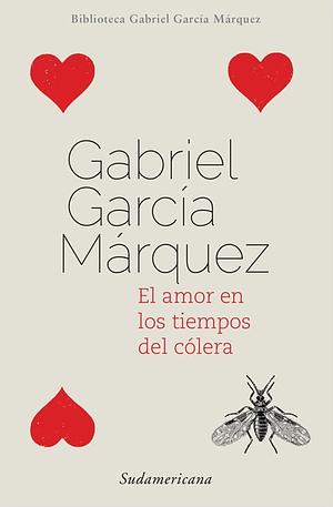 El amor en los tiempos del cólera by Gabriel García Márquez