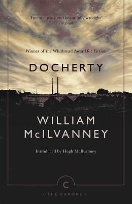 Docherty by Hugh McIlvanney, William McIlvanney