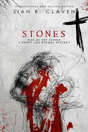 Stones by Sian B. Claven, Sian B. Claven