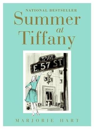 Summer at Tiffany by Marjorie Hart