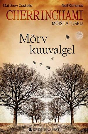 Mõrv kuuvalgel by Neil Richards, Matthew Costello