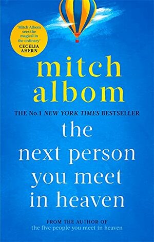 The Next Person You Meet in Heaven by Mitch Albom