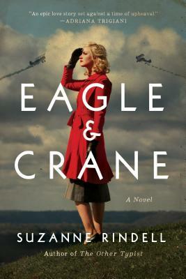 Eagle & Crane by Suzanne Rindell