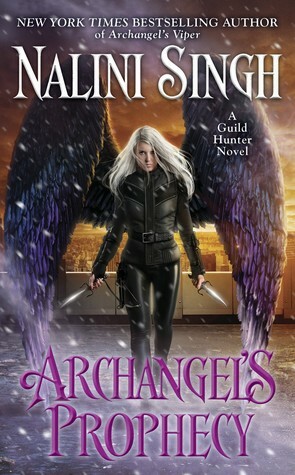 Archangel's Prophecy by Nalini Singh