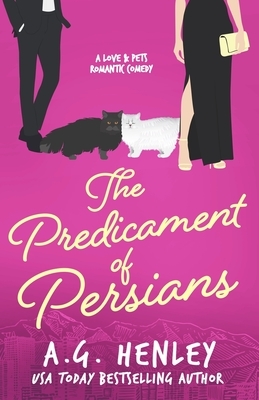 The Predicament of Persians by A. G. Henley