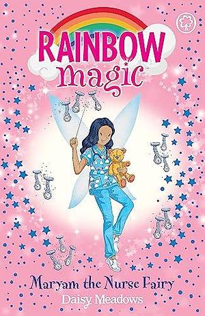 Maryam the Nurse Fairy by Daisy Meadows