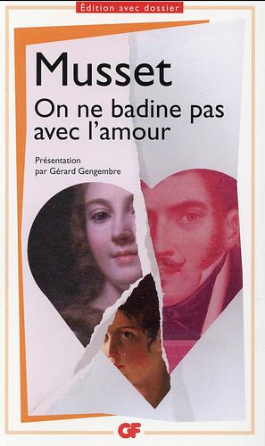 On ne badine pas avec l'amour by Alfred de Musset