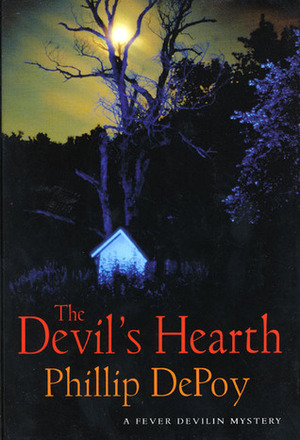 The Devil's Hearth by Phillip DePoy