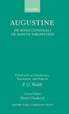 de Bono Coniugali, de Sancta Virginitate by Saint Augustine of Hippo