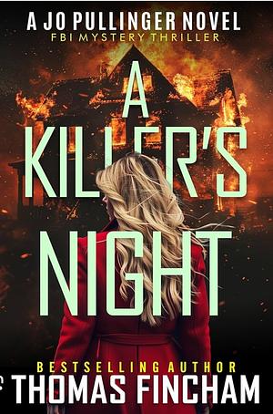 A Killer's Night  by Thomas Fincham