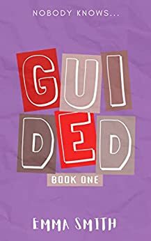 Guided by Emma Smith