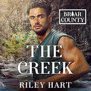 The Creek by Riley Hart