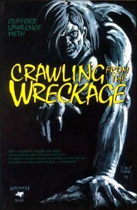 Crawling from the Wreckage or The White Man Limping by Clifford Lawrence Meth